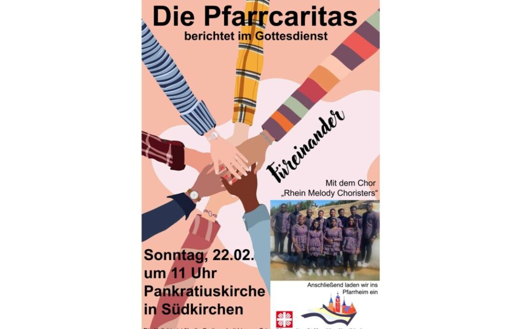 Die Pfarrcaritas berichtet & „Rhein Melody Choristers“ singt